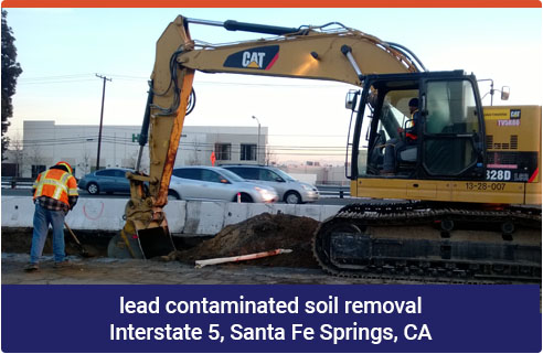 lead contaminated soil removal - Interstate 5, Santa Fe Springs, CA