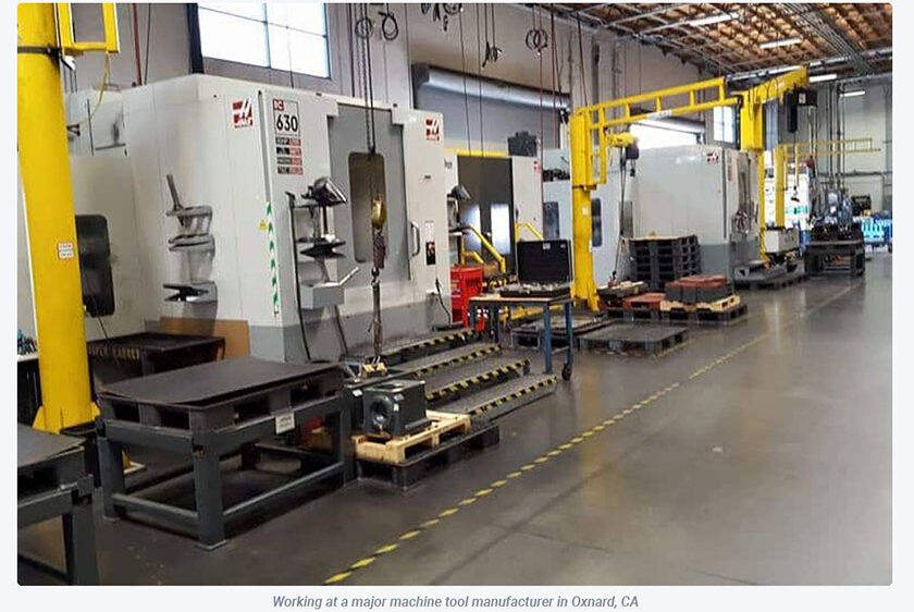 Working at a major machine tool manufacturer in Oxnard, CA